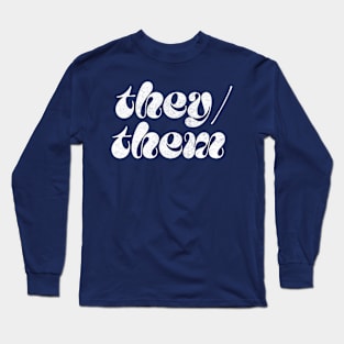 They/Them Pronouns --- Retro Style Design Long Sleeve T-Shirt